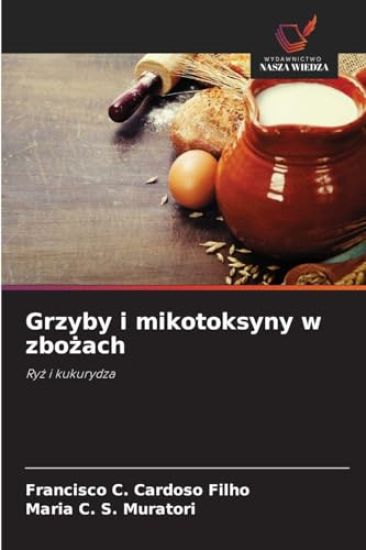 Grzyby i mikotoksyny w zbozach