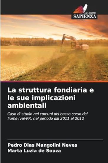 La struttura fondiaria e le sue implicazioni ambientali