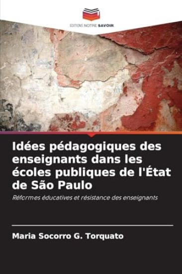 Idées pédagogiques des enseignants dans les écoles publiques de l'État de São Paulo