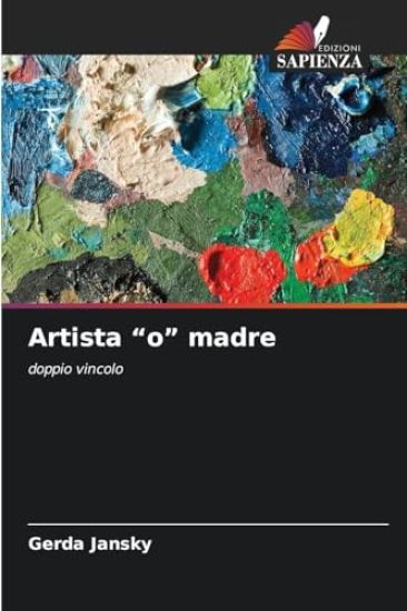 Artista "o" madre