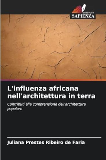 L'influenza africana nell'architettura in terra