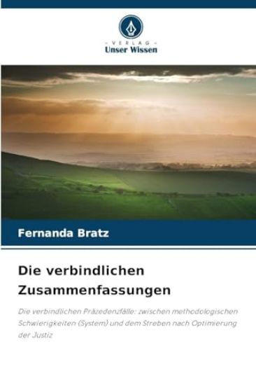 Die verbindlichen Zusammenfassungen