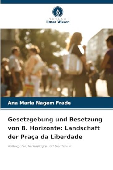 Gesetzgebung und Besetzung von B. Horizonte