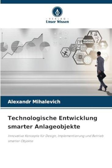 Technologische Entwicklung smarter Anlageobjekte