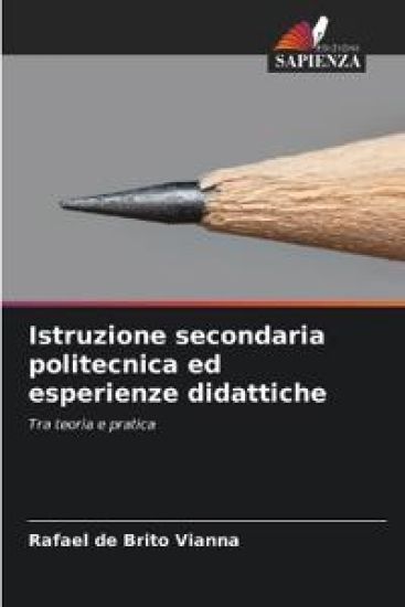 Istruzione secondaria politecnica ed esperienze didattiche