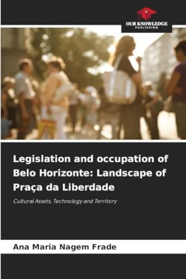Legislation and occupation of Belo Horizonte