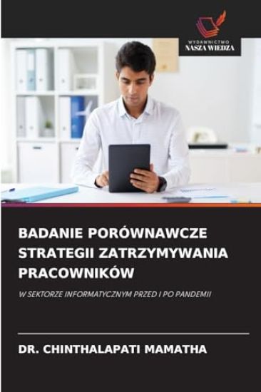 Badanie Porównawcze Strategii Zatrzymywania Pracowników