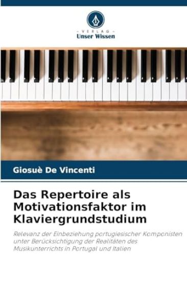 Das Repertoire als Motivationsfaktor im Klaviergrundstudium