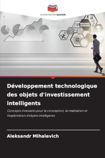 Développement technologique des objets d'investissement intelligents