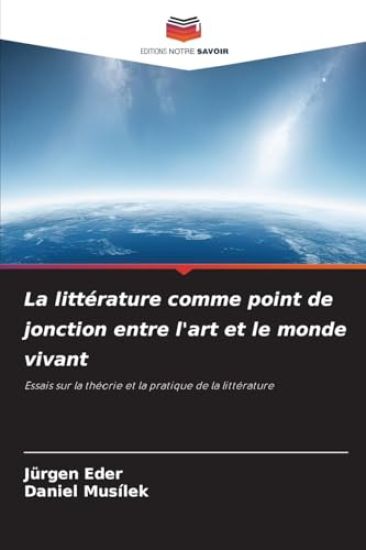 La littérature comme point de jonction entre l'art et le monde vivant