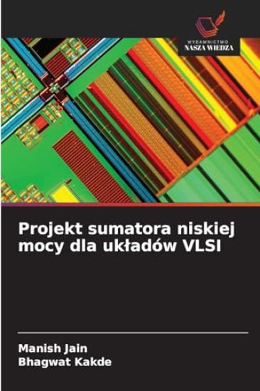 Projekt sumatora niskiej mocy dla ukladów VLSI