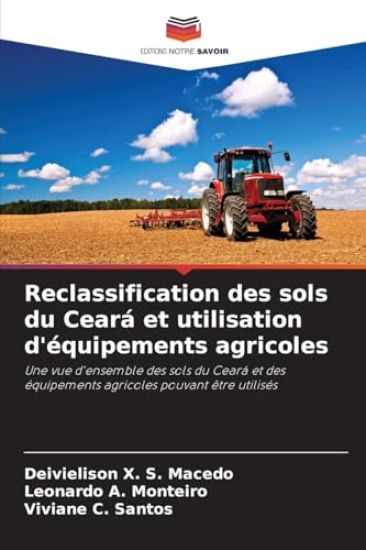 Reclassification des sols du Ceará et utilisation d'équipements agricoles