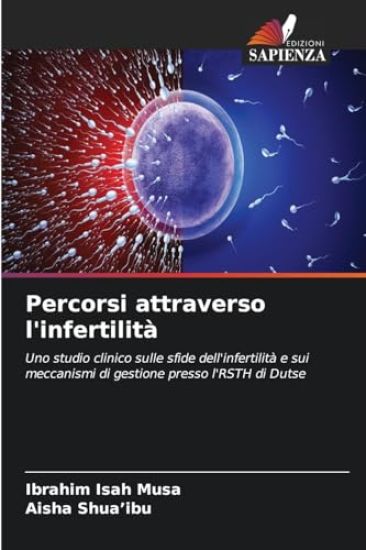 Percorsi attraverso l'infertilità