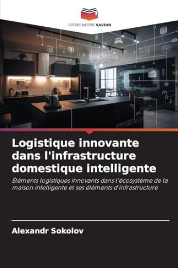 Logistique innovante dans l'infrastructure domestique intelligente