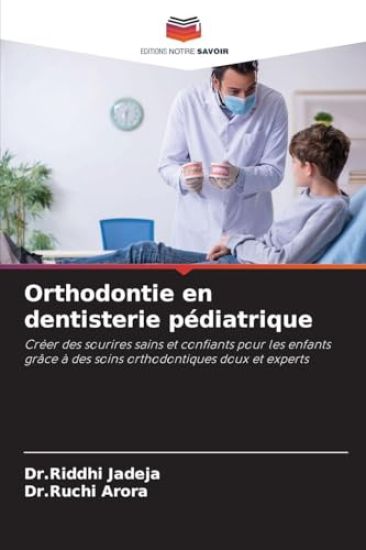 Orthodontie en dentisterie pédiatrique