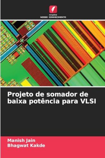 Projeto de somador de baixa potência para VLSI