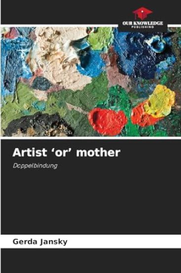 Artist 'or' mother