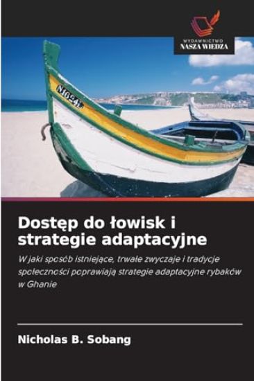 Dostep do lowisk i strategie adaptacyjne