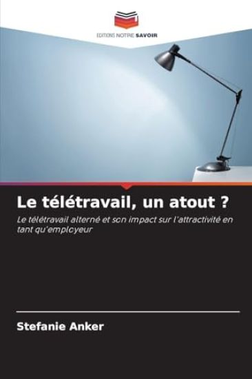Le télétravail, un atout ?