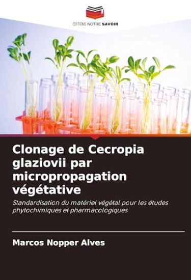 Clonage de Cecropia glaziovii par micropropagation végétative
