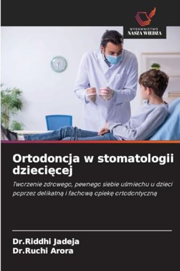 Ortodoncja w stomatologii dzieciecej