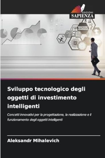 Sviluppo tecnologico degli oggetti di investimento intelligenti