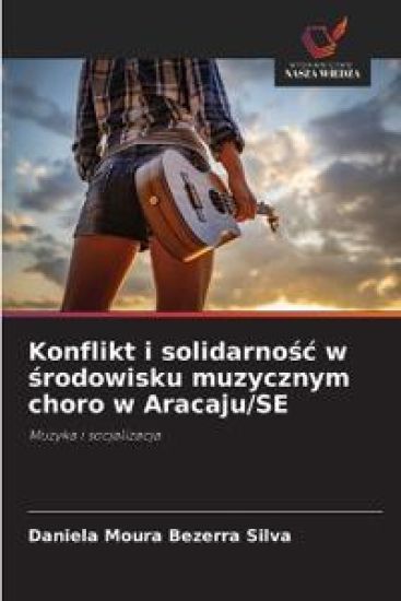 Konflikt i solidarnosc w srodowisku muzycznym choro w Aracaju/SE