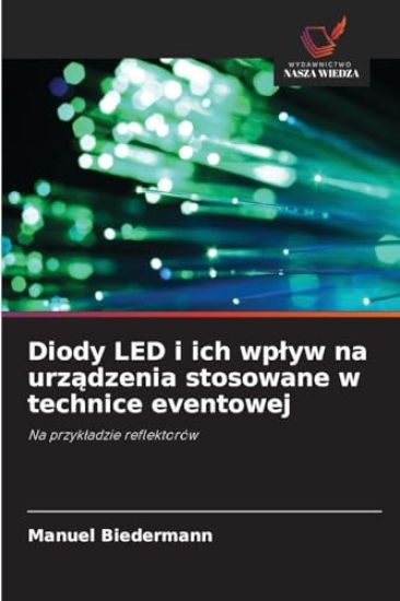 Diody LED i ich wplyw na urzadzenia stosowane w technice eventowej