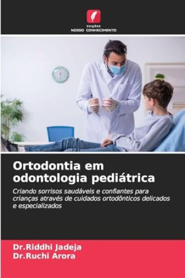Ortodontia em odontologia pediátrica