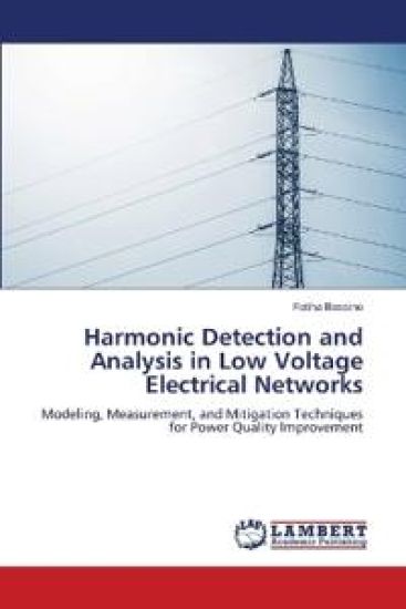 Harmonic Detection and Analysis in Low Voltage Electrical Networks