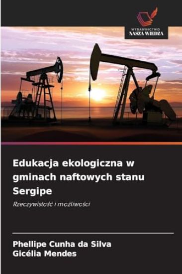 Edukacja ekologiczna w gminach naftowych stanu Sergipe