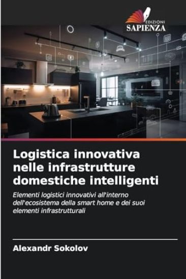 Logistica innovativa nelle infrastrutture domestiche intelligenti