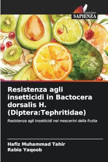 Resistenza agli insetticidi in Bactocera dorsalis H. (Diptera