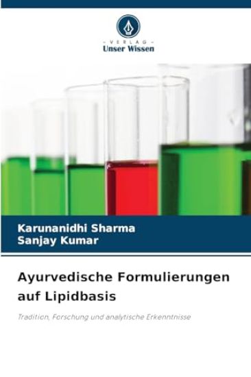 Ayurvedische Formulierungen auf Lipidbasis