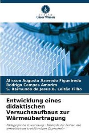 Entwicklung eines didaktischen Versuchsaufbaus zur Wärmeübertragung