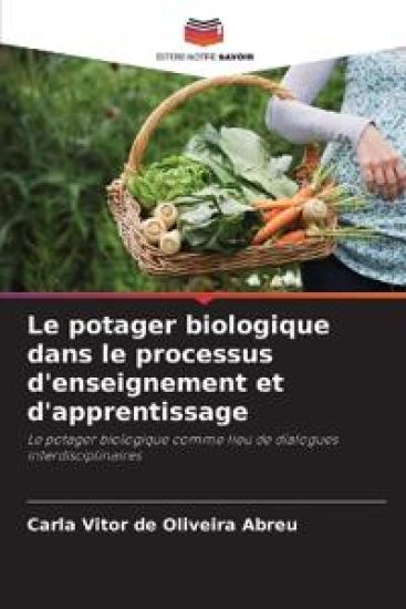 Le potager biologique dans le processus d'enseignement et d'apprentissage