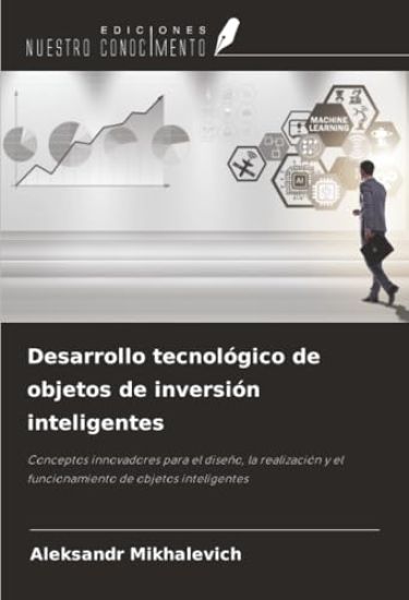Desarrollo tecnológico de objetos de inversión inteligentes