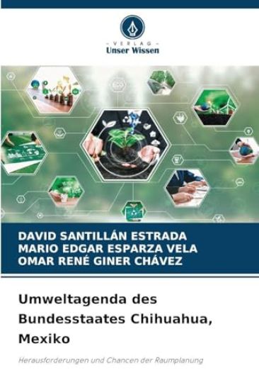 Umweltagenda des Bundesstaates Chihuahua, Mexiko