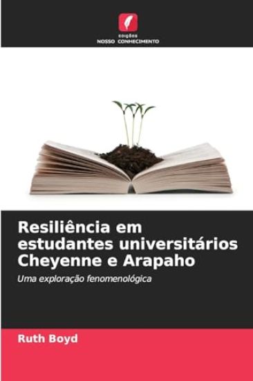 Resiliência em estudantes universitários Cheyenne e Arapaho