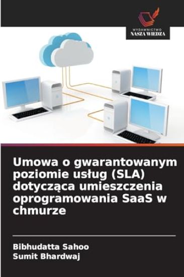 Umowa o gwarantowanym poziomie us¿ug (SLA) dotycz¿ca umieszczenia oprogramowania SaaS w chmurze