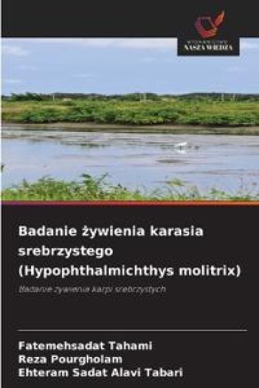 Badanie zywienia karasia srebrzystego (Hypophthalmichthys molitrix)