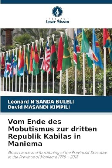 Vom Ende des Mobutismus zur dritten Republik Kabilas in Maniema