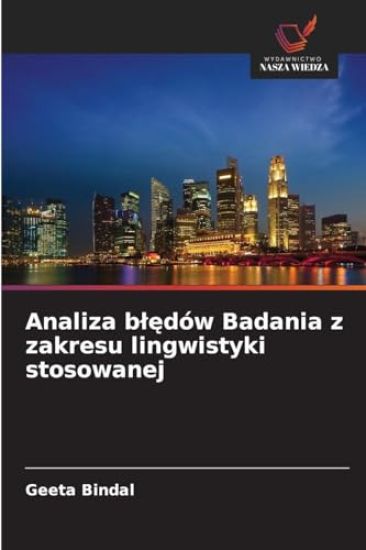 Analiza bledów Badania z zakresu lingwistyki stosowanej
