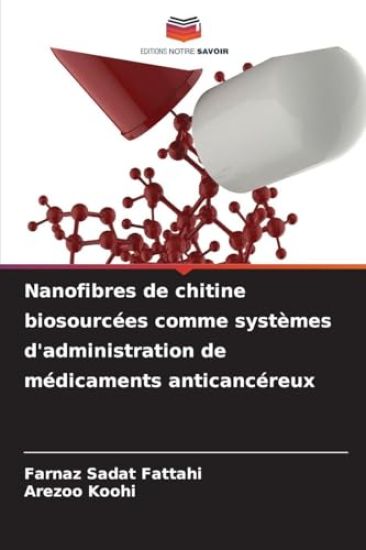 Nanofibres de chitine biosourcées comme systèmes d'administration de médicaments anticancéreux