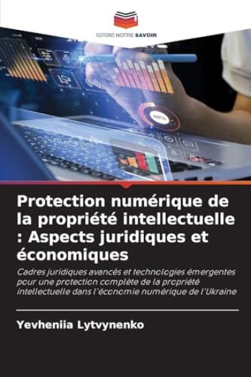 Protection numérique de la propriété intellectuelle