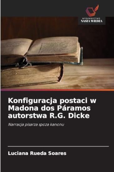 Konfiguracja postaci w Madona dos Páramos autorstwa R.G. Dicke