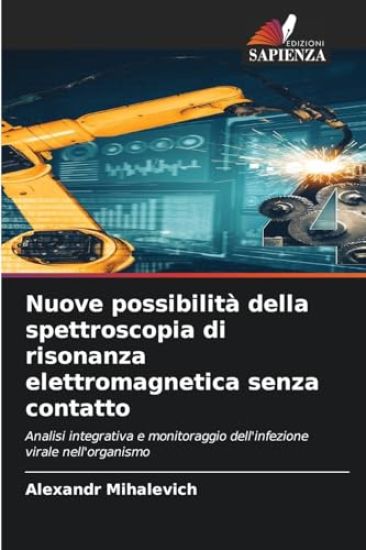 Nuove possibilità della spettroscopia di risonanza elettromagnetica senza contatto