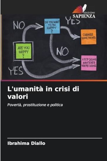 L'umanità in crisi di valori