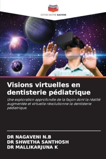 Visions virtuelles en dentisterie pédiatrique