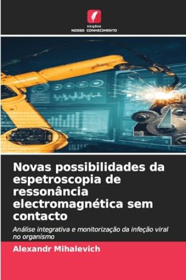 Novas possibilidades da espetroscopia de ressonância electromagnética sem contacto